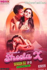 Sheela X Season 2 (E01) MoodX Uncut Web Series (2023) Sheela X Season 2 (E01) MoodX Uncut Web Series (2023)