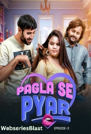 Pagla Se Pyar (E02) MoodX Hot Web Series (2023) Pagla Se Pyar (E02) MoodX Hot Web Series (2023)