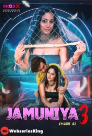 Jamuniya Season 3 (E03) MoodX Hot Web Series (2024) Jamuniya Season 3 (E03) MoodX Hot Web Series (2024)