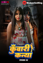 Kuwari Kanya (E02) MoodX Hot Web Series (2024) Kuwari Kanya (E02) MoodX Hot Web Series (2024)