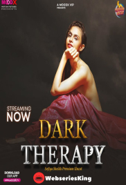 Dark Therapy (E01) MoodX Hot Web Series (2024) Dark Therapy (E01) MoodX Hot Web Series (2024)