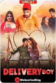 Delivery Boy (E01) MoodX Hot Web Series (2024) Delivery Boy (E01) MoodX Hot Web Series (2024)