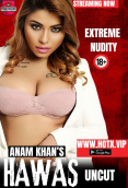 Hawas Uncut HotX Uncut Short Film