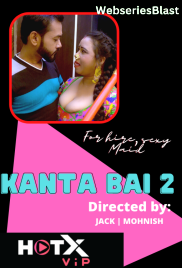 Kanta Bai 2 HotX Uncut Short Film (2023) Kanta Bai 2 HotX Uncut Short Film (2023)