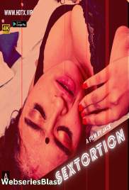 Sextortion HotX Uncut Short Film (2023) Sextortion HotX Uncut Short Film (2023)