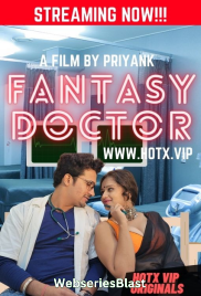 Fantasy Doctor HotX Uncut Short Film (2023) Fantasy Doctor HotX Uncut Short Film (2023)