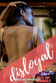 Disloyal HotX Uncut Short Film (2023) Disloyal HotX Uncut Short Film (2023)