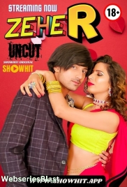 Zeher ShowHit Uncut Short Film (2024) Zeher ShowHit Uncut Short Film (2024)