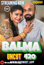 Balma 420 ShowHit Uncut Short Film (2024) Balma 420 ShowHit Uncut Short Film (2024)