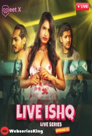 Live Ishq (E01) MeetX Hot Web Series (2024) Live Ishq (E01) MeetX Hot Web Series (2024)