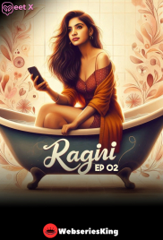 Ragini (E02) MeetX Uncut Web Series (2024) Ragini (E02) MeetX Uncut Web Series (2024)