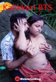 Kalikkari BTS SigmaSeries Hot Short Film (2024) Kalikkari BTS SigmaSeries Hot Short Film (2024)