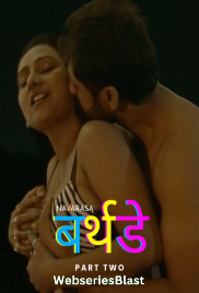 Birthday (E02) Navarasa Hot Web Series (2023) Birthday (E02) Navarasa Hot Web Series (2023)