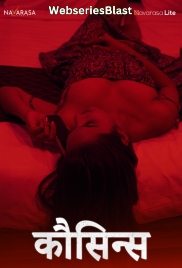 Cousin (E01) Navarasa Hot Web Series (2024) Cousin (E01) Navarasa Hot Web Series (2024)