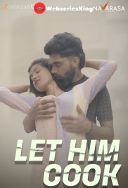 Let Him Cook (E01) Navarasa Hot Web Series (2024) Let Him Cook (E01) Navarasa Hot Web Series (2024)
