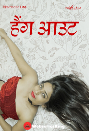 Hangout (E01) NavaRasa Hot Web Series (2024) Hangout (E01) NavaRasa Hot Web Series (2024)